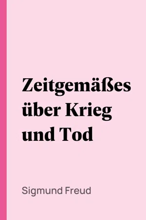 Zeitgemäßes über Krieg und Tod