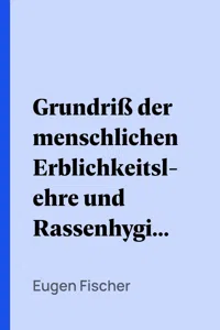 Grundriß der menschlichen Erblichkeitslehre und Rassenhygiene_cover