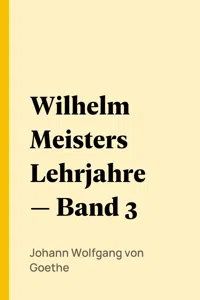 Wilhelm Meisters Lehrjahre — Band 3_cover