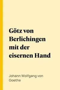 Götz von Berlichingen mit der eisernen Hand_cover