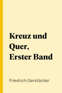 Kreuz und Quer, Erster Band_cover