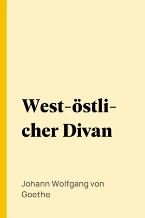 West-östlicher Divan