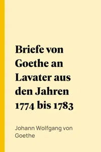 Briefe von Goethe an Lavater aus den Jahren 1774 bis 1783_cover