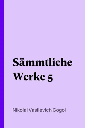 Sämmtliche Werke 5