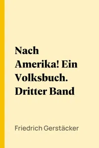 Nach Amerika! Ein Volksbuch. Dritter Band_cover