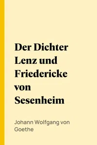 Der Dichter Lenz und Friedericke von Sesenheim_cover