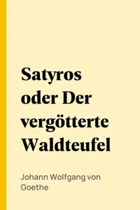 Satyros oder Der vergötterte Waldteufel_cover