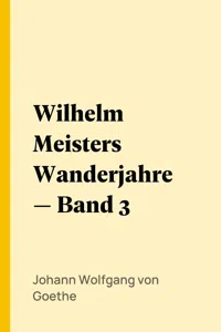 Wilhelm Meisters Wanderjahre — Band 3_cover