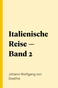 Italienische Reise — Band 2_cover