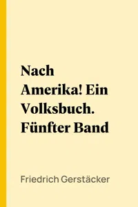 Nach Amerika! Ein Volksbuch. Fünfter Band_cover