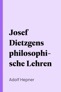 Josef Dietzgens philosophische Lehren_cover