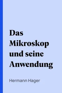 Das Mikroskop und seine Anwendung_cover