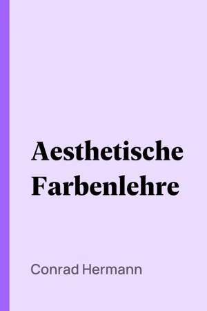 Aesthetische Farbenlehre