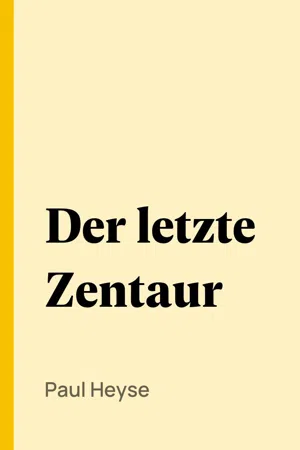 Der letzte Zentaur