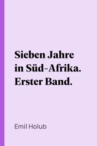 Sieben Jahre in Süd-Afrika. Erster Band._cover