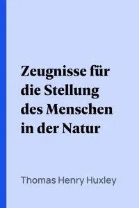 Zeugnisse für die Stellung des Menschen in der Natur_cover