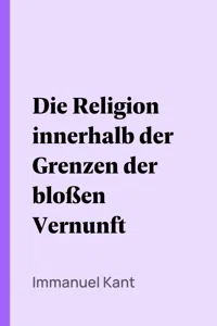 Die Religion innerhalb der Grenzen der bloßen Vernunft_cover