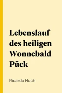 Lebenslauf des heiligen Wonnebald Pück_cover