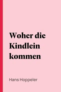 Woher die Kindlein kommen_cover