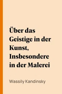 Über das Geistige in der Kunst, Insbesondere in der Malerei_cover