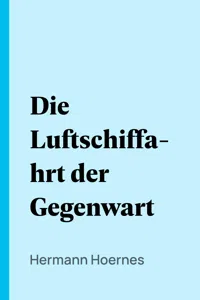 Die Luftschiffahrt der Gegenwart_cover