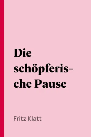 Die schöpferische Pause