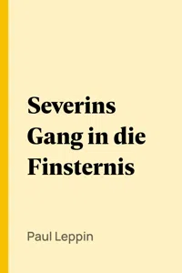 Severins Gang in die Finsternis_cover