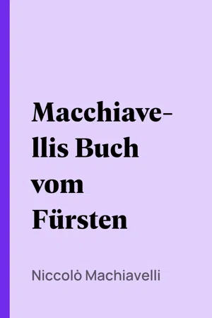 Macchiavellis Buch vom Fürsten