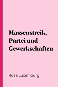 Massenstreik, Partei und Gewerkschaften_cover