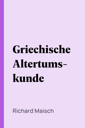 Griechische Altertumskunde