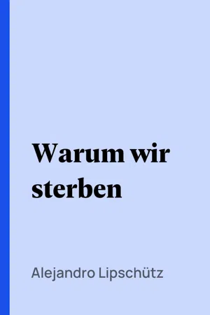 Warum wir sterben