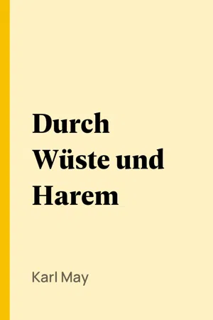 Durch Wüste und Harem