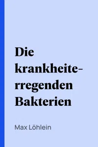 Die krankheiterregenden Bakterien_cover