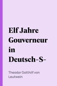 Elf Jahre Gouverneur in Deutsch-Südwestafrika_cover