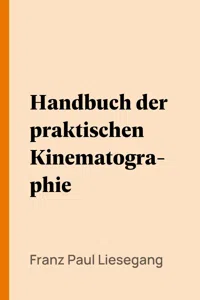 Handbuch der praktischen Kinematographie_cover