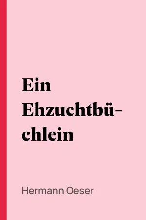 Ein Ehzuchtbüchlein