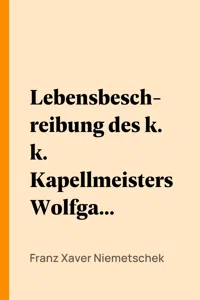 Lebensbeschreibung des k. k. Kapellmeisters Wolfgang Amadeus Mozart_cover