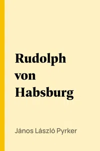 Rudolph von Habsburg_cover