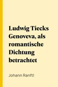 Ludwig Tiecks Genoveva, als romantische Dichtung betrachtet_cover