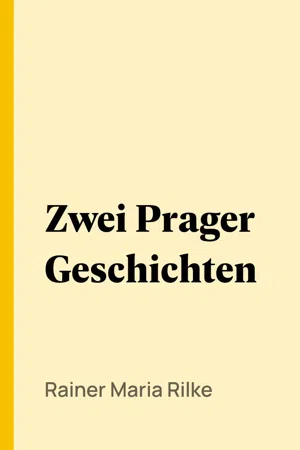 Zwei Prager Geschichten