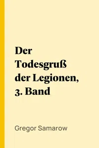 Der Todesgruß der Legionen, 3. Band_cover