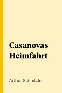 Casanovas Heimfahrt_cover