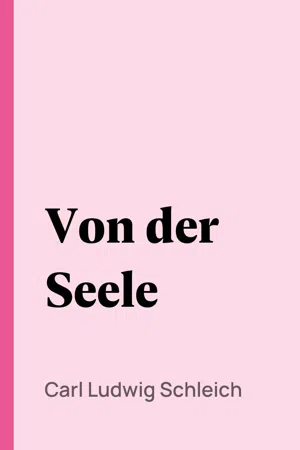 Von der Seele