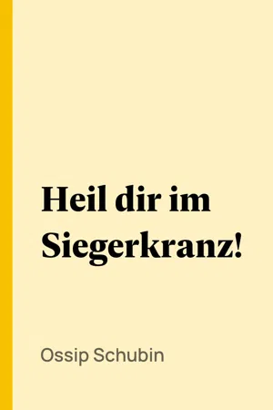 Heil dir im Siegerkranz!