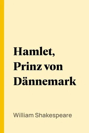 Hamlet, Prinz von Dännemark