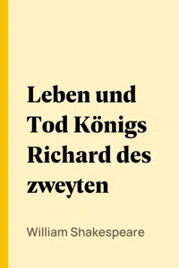 Leben und Tod Königs Richard des zweyten_cover