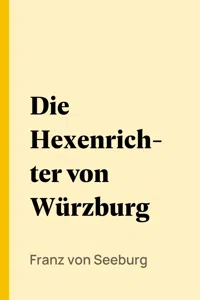 Die Hexenrichter von Würzburg_cover