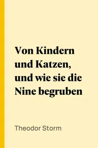 Von Kindern und Katzen, und wie sie die Nine begruben_cover