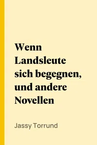 Wenn Landsleute sich begegnen, und andere Novellen_cover