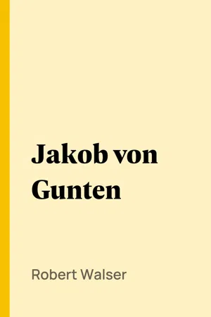 Jakob von Gunten